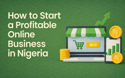 How to Start a Profitable Online Business in Nigeria – Beginner Guide 2026
