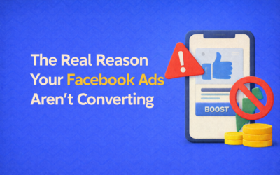 The Real Reason Your Facebook Ads Aren’t Converting (And How to Fix It)
