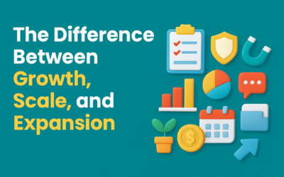 The Difference Between Growth, Scale, and Expansion