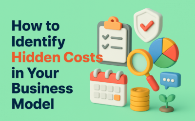 How to Identify Hidden Costs in Your Business Model